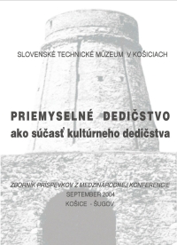 Priemyselné dedičstvo ako súčasť kultúrneho dedičstva