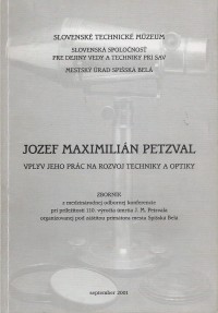 Jozef Maximilián Petzval - vplyv jeho prác na rozvoj techniky a optiky
