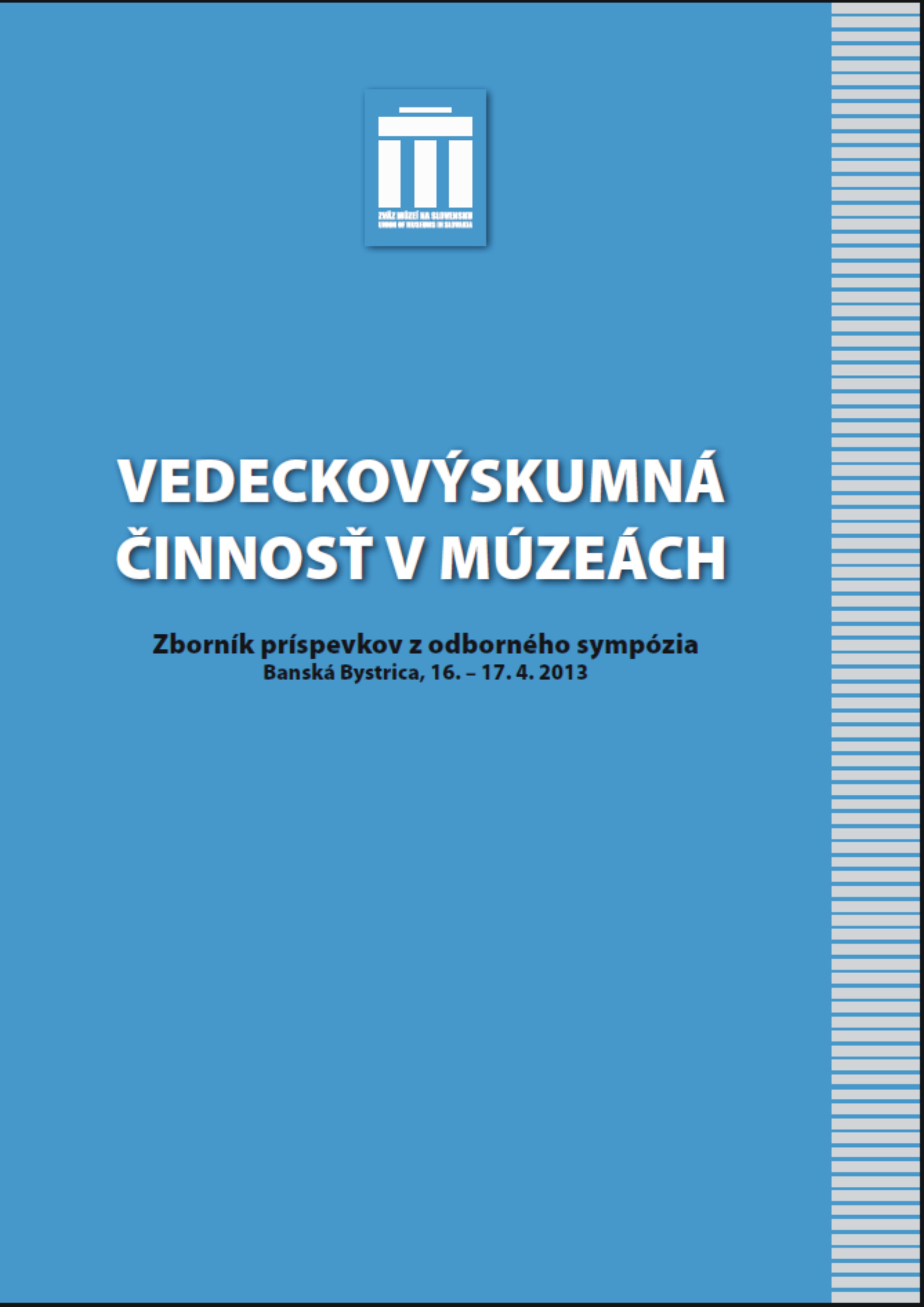 Vedeckovýskumná činnosť v múzeách