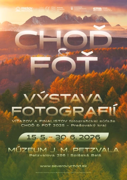 CHOĎ A FOŤ V Múzeu J. M. Petzvala v Spišskej Belej