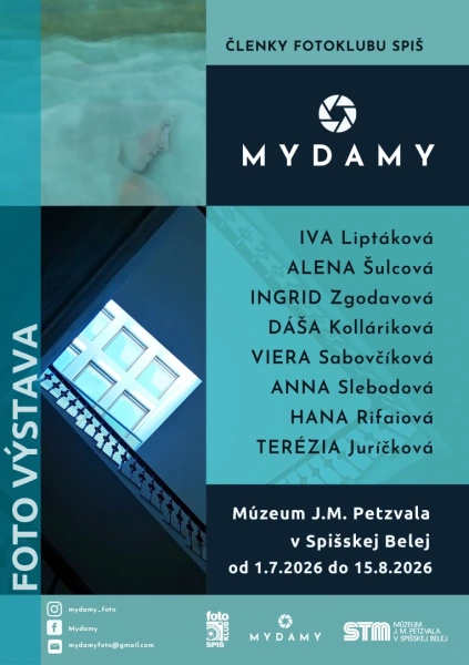 MYDAMY V Múzeu J. M. Petzvala v Spišskej Belej