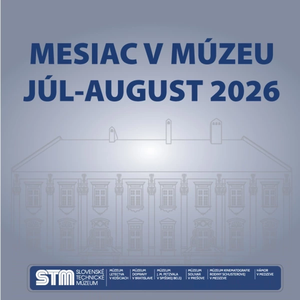 MESIAC V MÚZEU JÚL-AUGUST 2026