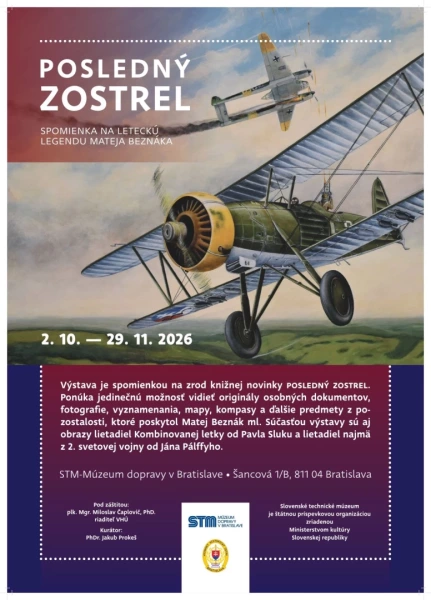 POSLEDNÝ ZOSTREL - Spomienka na leteckú legendu Mateja Beznáka