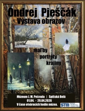 ONDREJ PJEŠČÁK - VÝSTAVA OBRAZOV