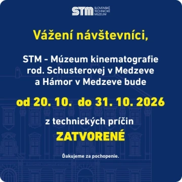 Oznam STM - Múzeum kinematografie rod. Schusterovej v Medzeve